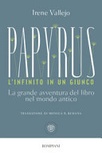 Papyrus. l'infinito in un giunco 