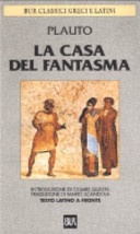La casa del fantasma. testo latino a fronte