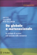 Da globale a metanazionale. le strategie di successo nell'economia della conoscenza