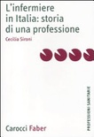 L'infermiere in italia: storia di una professione