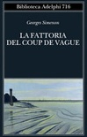 La fattoria del coup de vague