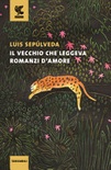 Il vecchio che leggeva romanzi d'amore 