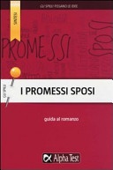 I promessi sposi. guida al romanzo